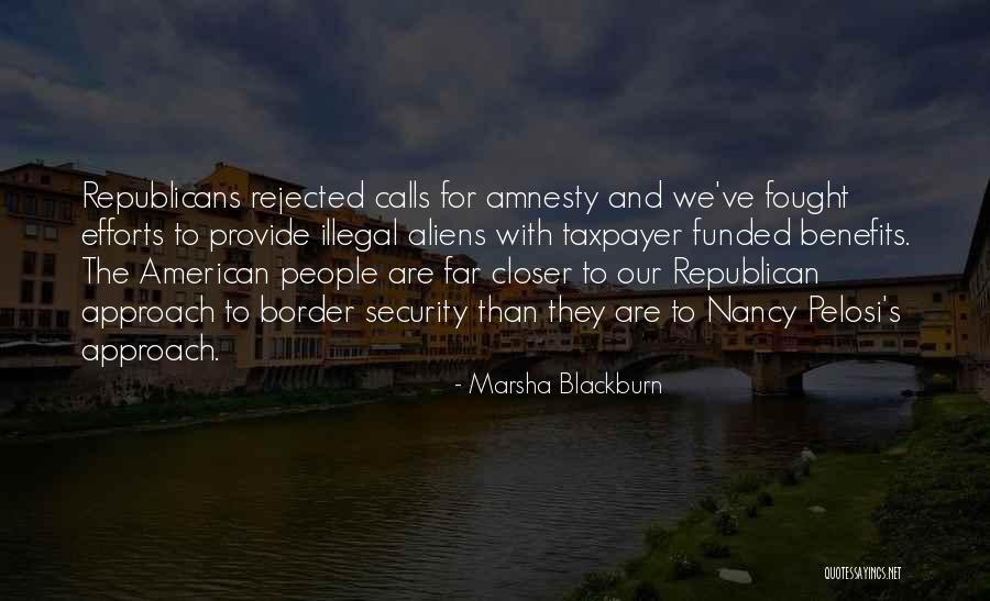 Pelosi Nancy Quotes By Marsha Blackburn Pelosi Nancy Quotes By Marsha Blackburn