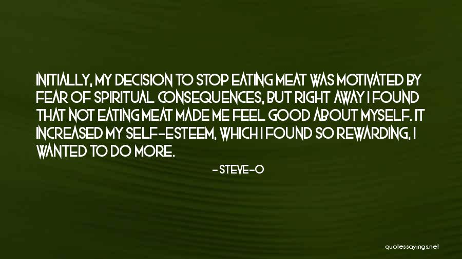 Pelser Bande Quotes By Steve-O Pelser Bande Quotes By Steve-O
