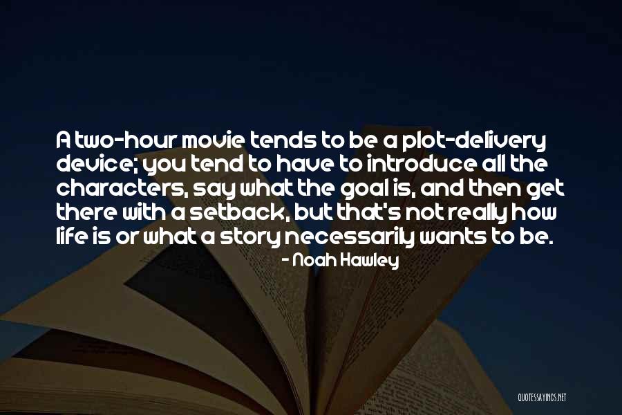 Pelser Rock Quotes By Noah Hawley Pelser Rock Quotes By Noah Hawley