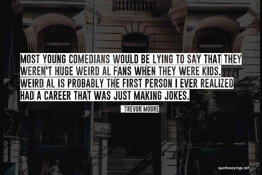 Pelson Arkansas Quotes By Trevor Moore Pelson Arkansas Quotes By Trevor Moore