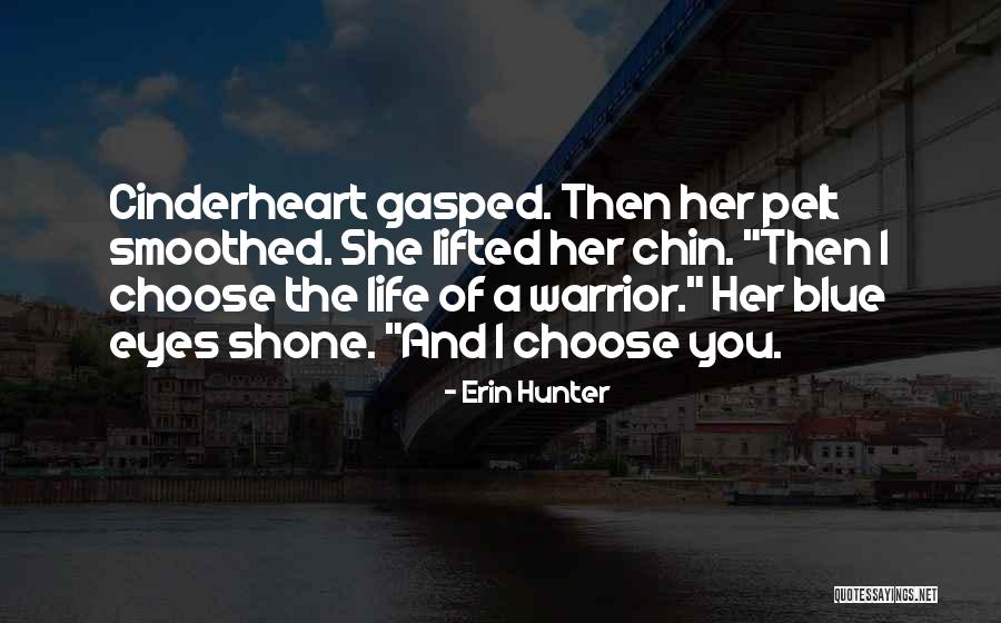 Pelt Quotes By Erin Hunter Pelt Quotes By Erin Hunter