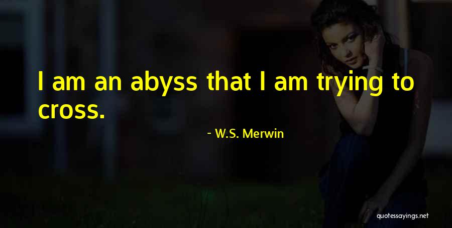 Peluit Pramuka Quotes By W.S. Merwin