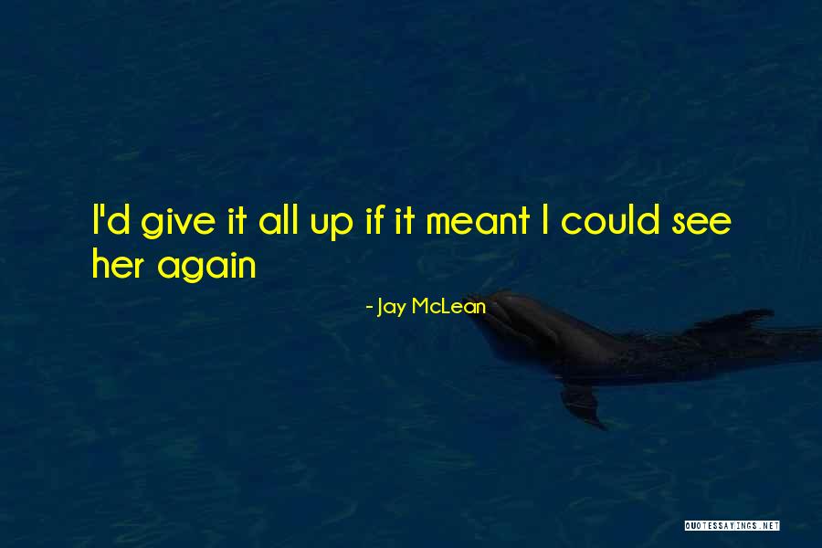 Pelukan Janda Quotes By Jay McLean Pelukan Janda Quotes By Jay McLean