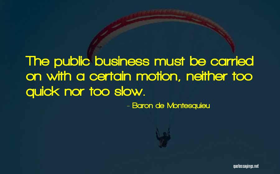 Pelumi Onifade Quotes By Baron De Montesquieu Pelumi Onifade Quotes By Baron De Montesquieu