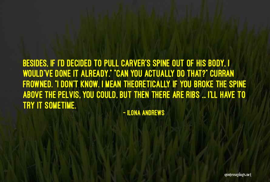 Pelvis Quotes By Ilona Andrews Pelvis Quotes By Ilona Andrews
