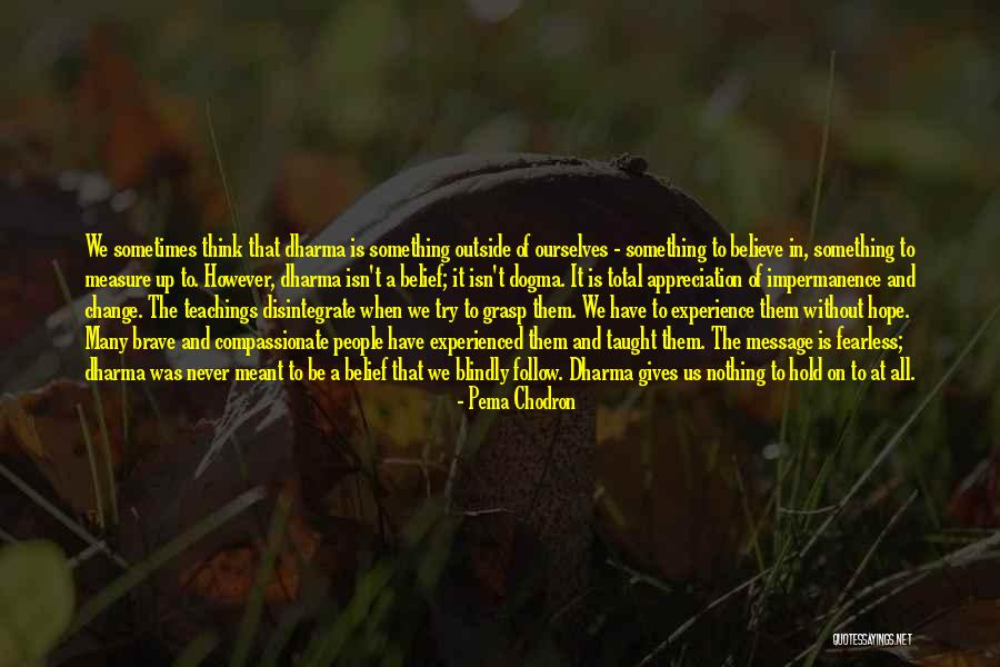 Pema Chodron Quotes 1831797