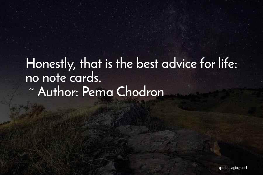 Pema Quotes By Pema Chodron