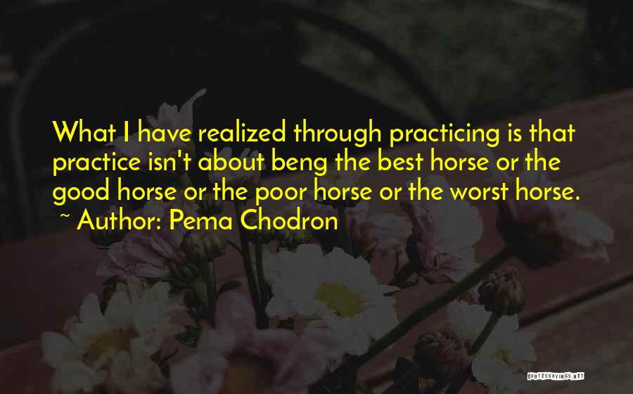 Pema Quotes By Pema Chodron