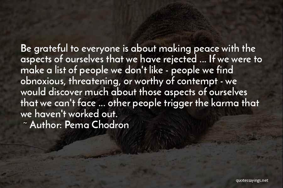 Pema Quotes By Pema Chodron