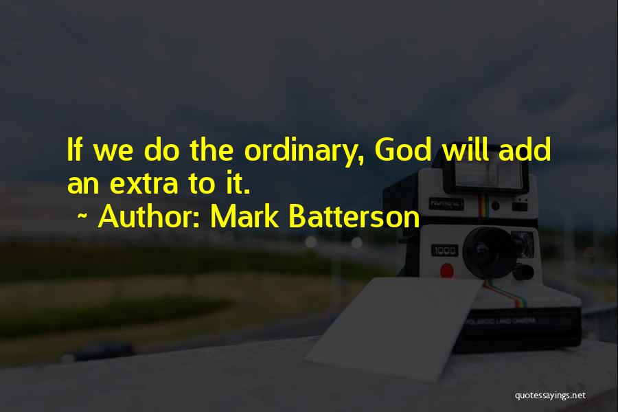 Pemakaian Ppe Quotes By Mark Batterson