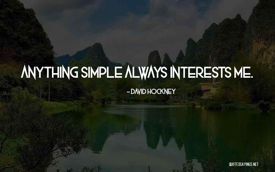 Pemasukan Energi Quotes By David Hockney Pemasukan Energi Quotes By David Hockney