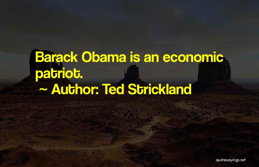 Pembangkang Kata Quotes By Ted Strickland