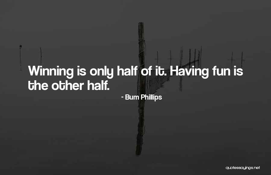 Pembayaran I Lestari Quotes By Bum Phillips Pembayaran I Lestari Quotes By Bum Phillips