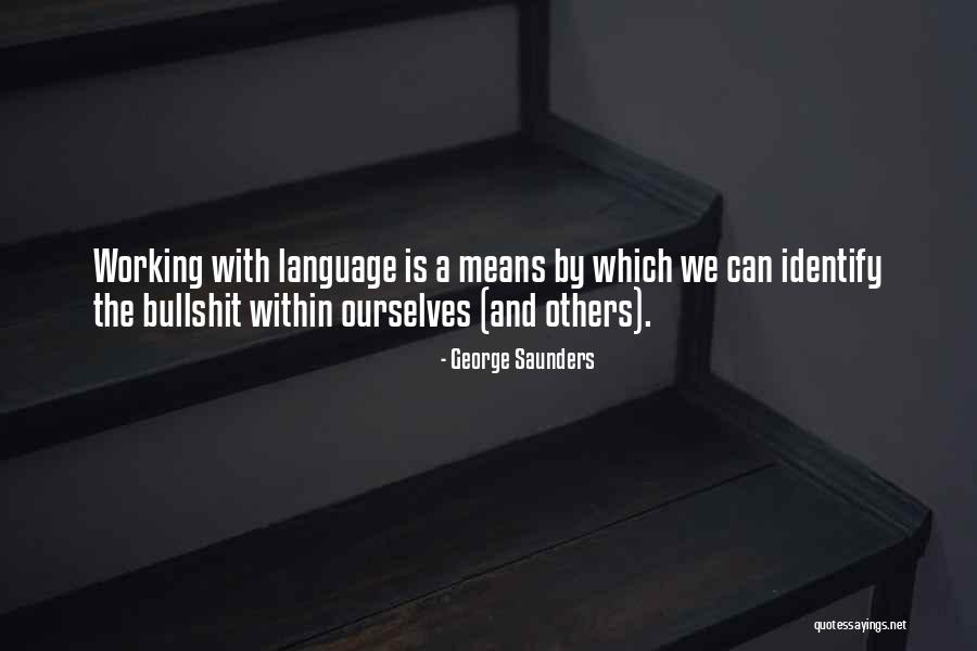 Pembaziran Masa Quotes By George Saunders Pembaziran Masa Quotes By George Saunders