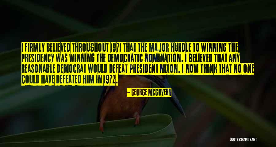 Pembentukan Bpupki Quotes By George McGovern Pembentukan Bpupki Quotes By George McGovern