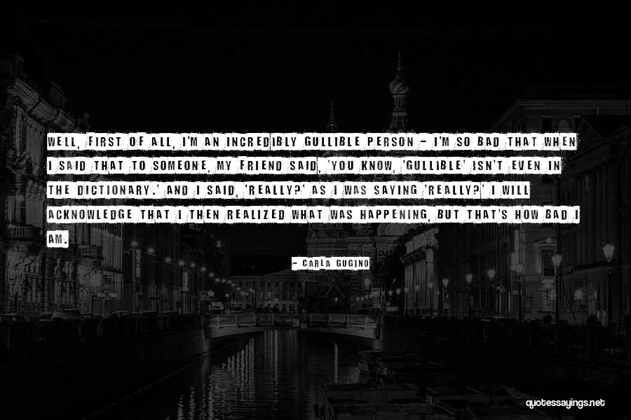 Pembertons Mckeesport Quotes By Carla Gugino Pembertons Mckeesport Quotes By Carla Gugino