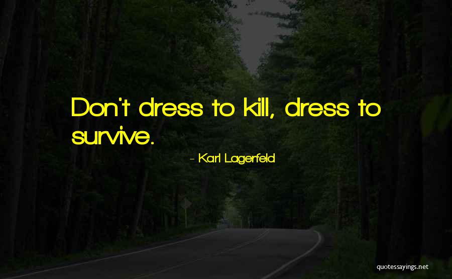 Pembimbing Klinik Quotes By Karl Lagerfeld Pembimbing Klinik Quotes By Karl Lagerfeld