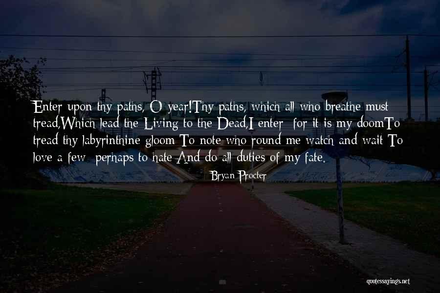 Pembuangan Sampah Quotes By Bryan Procter Pembuangan Sampah Quotes By Bryan Procter