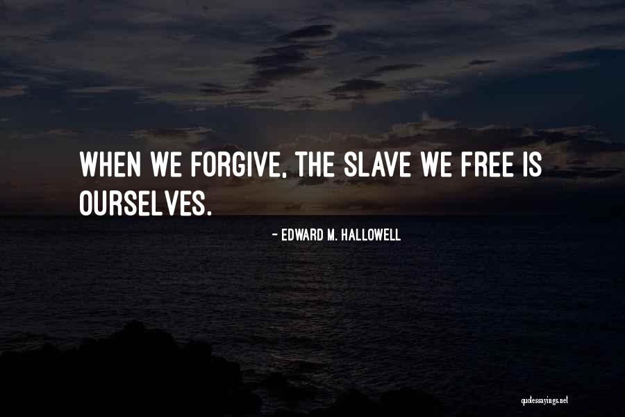 Pembuangan Sampah Quotes By Edward M. Hallowell Pembuangan Sampah Quotes By Edward M. Hallowell
