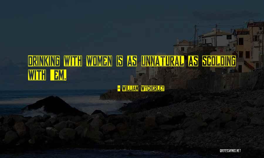 Pembungkus Cecair Quotes By William Wycherley Pembungkus Cecair Quotes By William Wycherley