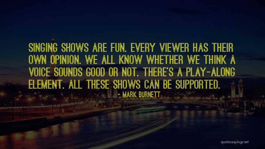 Pemburu Kuis Quotes By Mark Burnett Pemburu Kuis Quotes By Mark Burnett