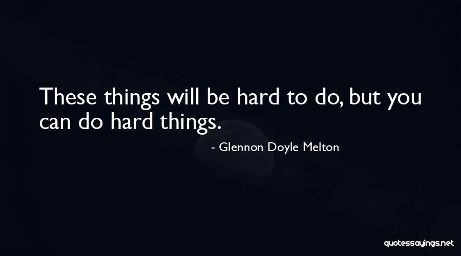 Pemburu Tempek Quotes By Glennon Doyle Melton Pemburu Tempek Quotes By Glennon Doyle Melton