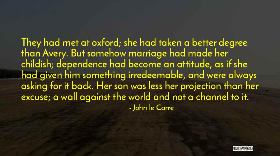 Pemburu Tempek Quotes By John Le Carre Pemburu Tempek Quotes By John Le Carre