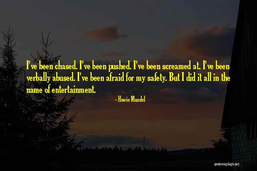 Pemecah Ombak Quotes By Howie Mandel Pemecah Ombak Quotes By Howie Mandel