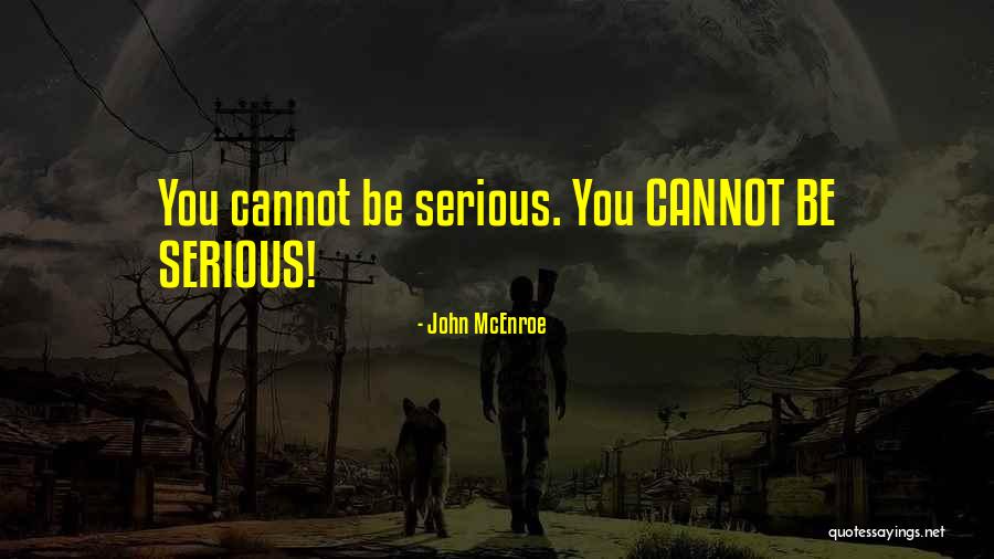 Pemerintahan Desa Quotes By John McEnroe Pemerintahan Desa Quotes By John McEnroe