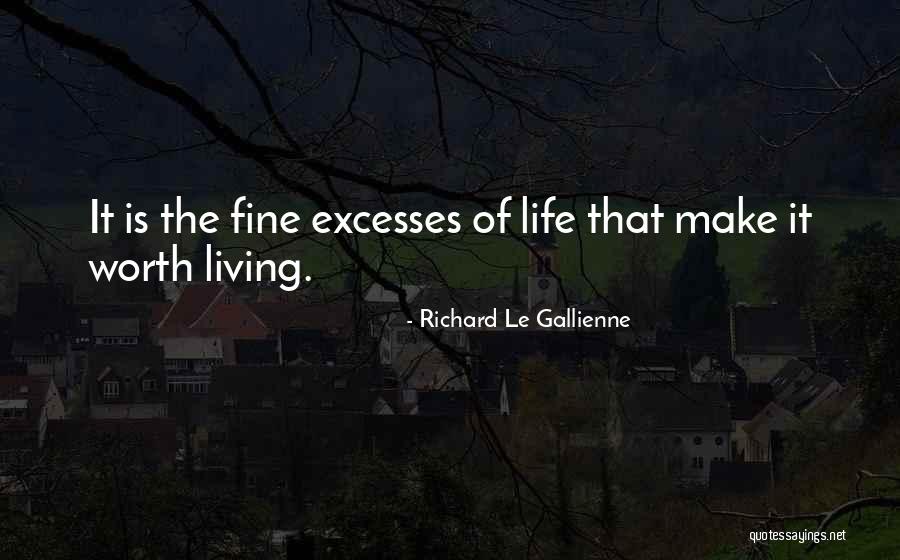 Pemikiran Islam Quotes By Richard Le Gallienne