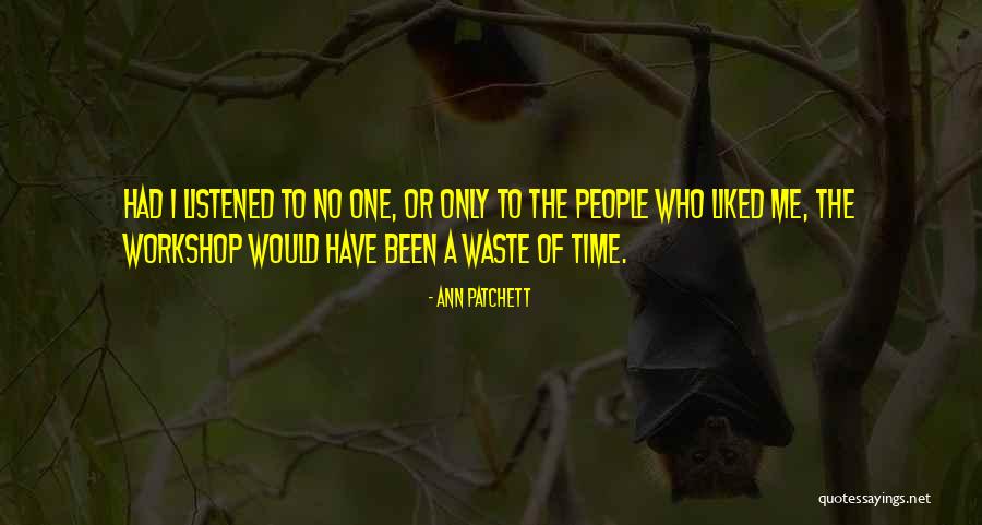 Pemurah Hati Quotes By Ann Patchett Pemurah Hati Quotes By Ann Patchett