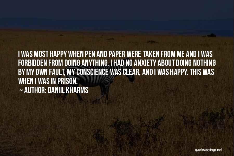 Pen And Paper Quotes By Daniil Kharms