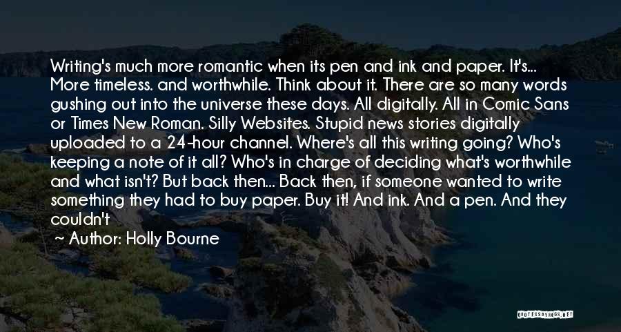 Pen And Paper Quotes By Holly Bourne