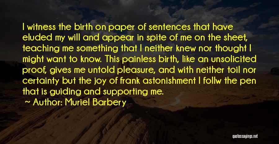 Pen And Paper Quotes By Muriel Barbery