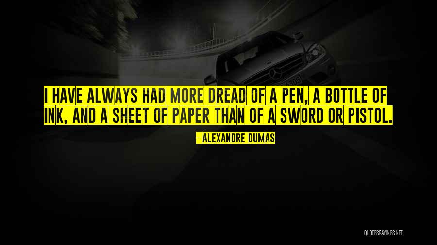 Pen And Sword Quotes By Alexandre Dumas Pen And Sword Quotes By Alexandre Dumas