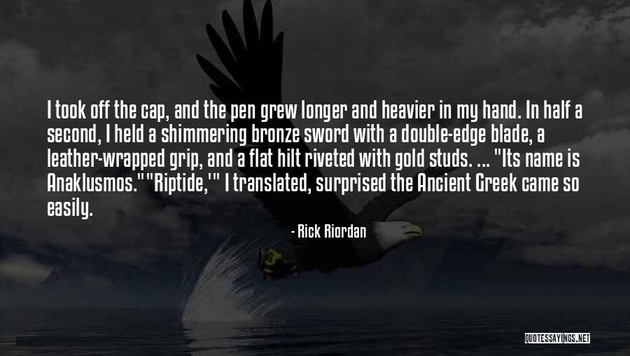 Pen And Sword Quotes By Rick Riordan Pen And Sword Quotes By Rick Riordan