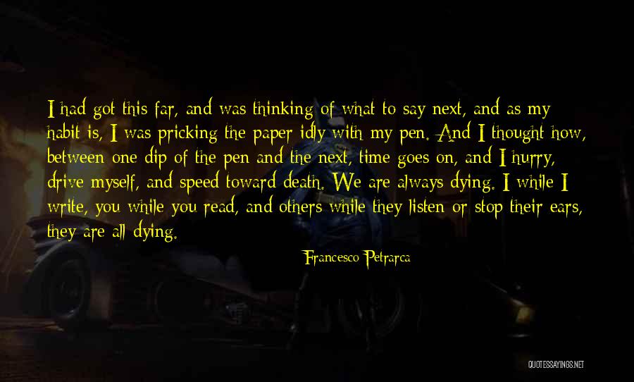 Pen Drive Quotes By Francesco Petrarca