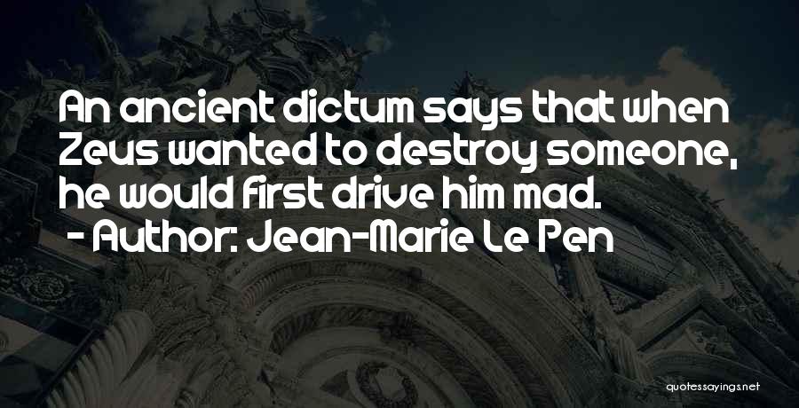 Pen Drive Quotes By Jean-Marie Le Pen