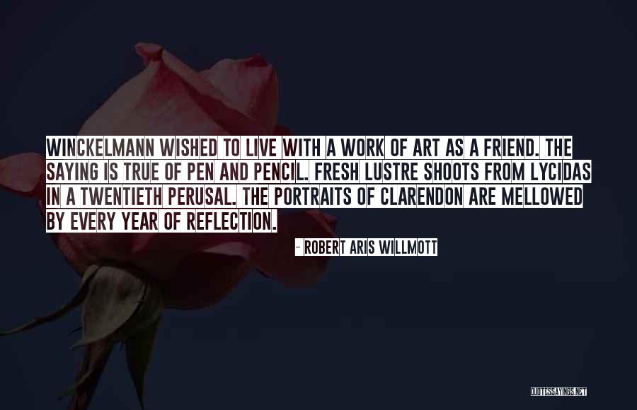 Pen Friend Quotes By Robert Aris Willmott