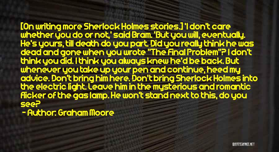 Pen Friends Quotes By Graham Moore