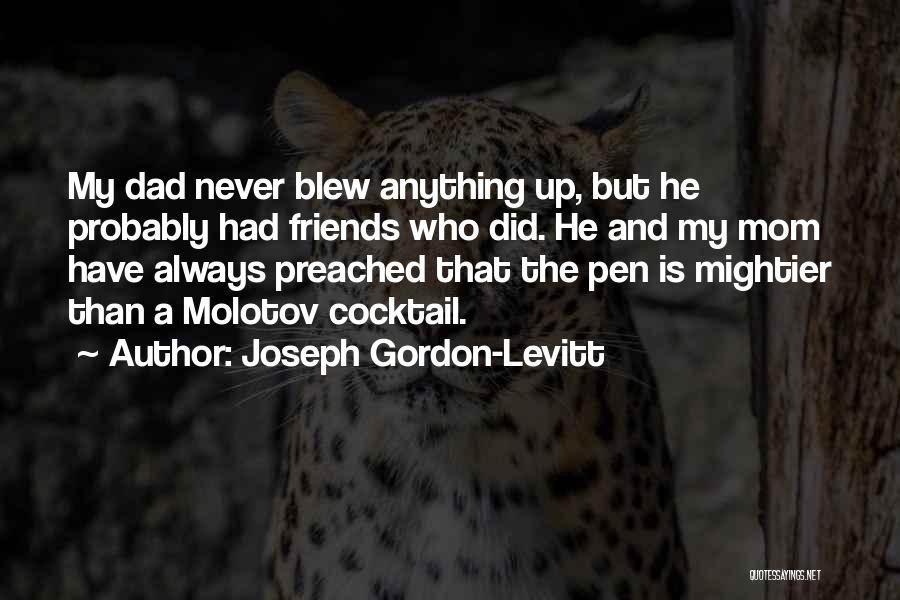 Pen Friends Quotes By Joseph Gordon-Levitt