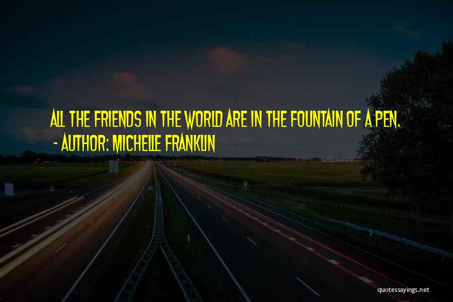 Pen Friends Quotes By Michelle Franklin