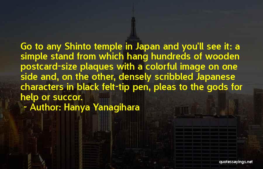 Pen Stand Quotes By Hanya Yanagihara