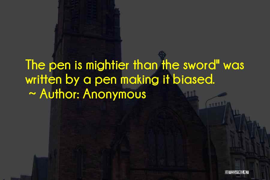 Pen Vs Sword Quotes By Anonymous