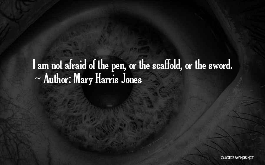 Pen Vs Sword Quotes By Mary Harris Jones