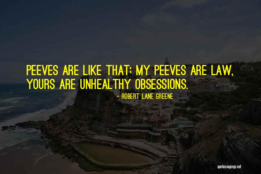 Penaflor Sevilla Quotes By Robert Lane Greene Penaflor Sevilla Quotes By Robert Lane Greene