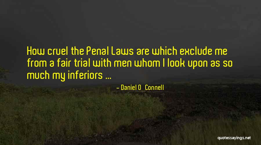 Penal Law Quotes By Daniel O'Connell Penal Law Quotes By Daniel O'Connell