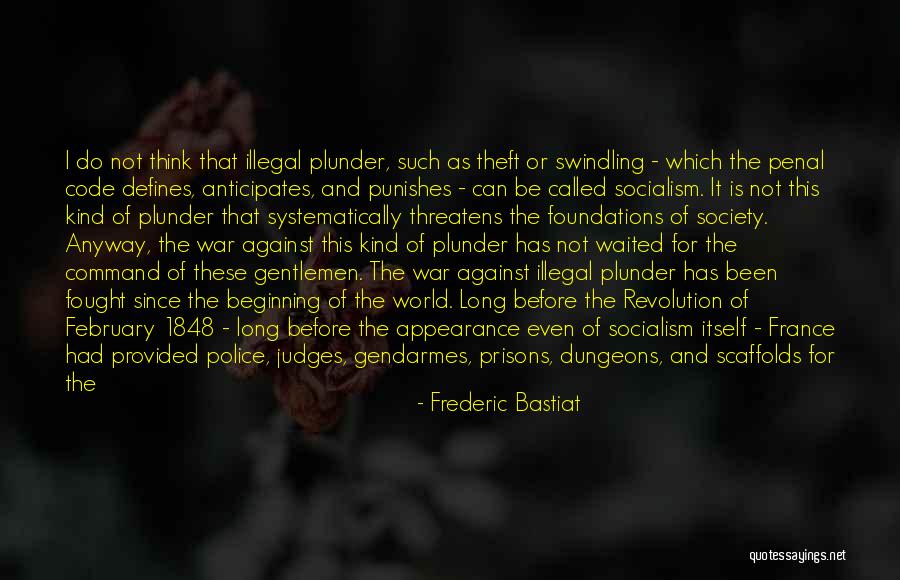 Penal Law Quotes By Frederic Bastiat