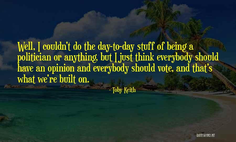 Penalidades De Un Quotes By Toby Keith Penalidades De Un Quotes By Toby Keith