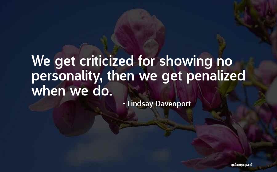 Penalized For Not Having Quotes By Lindsay Davenport Penalized For Not Having Quotes By Lindsay Davenport